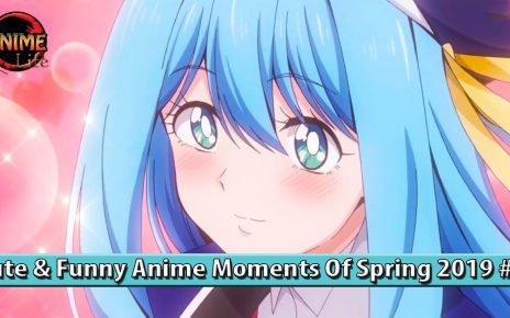 Cute & Funny Anime Moments Of Spring 2019 #3