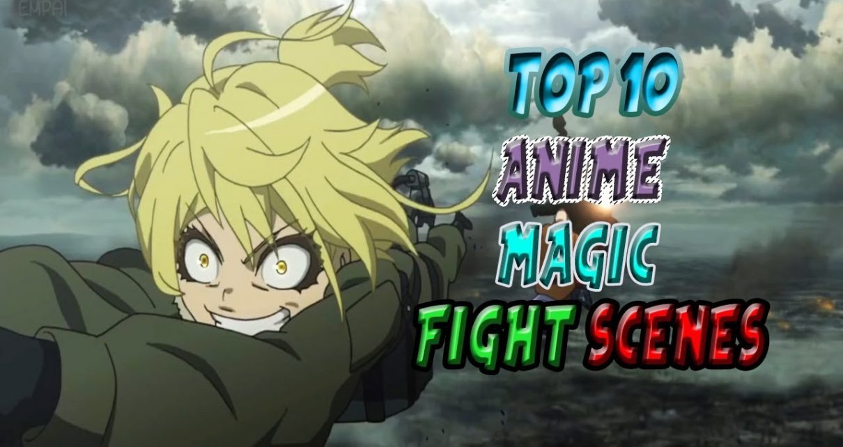 Top 10 Anime Magic Fight Scenes Vol 1