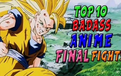 Top 10 Most Badass Anime FINAL Fights - Anime Final Battles