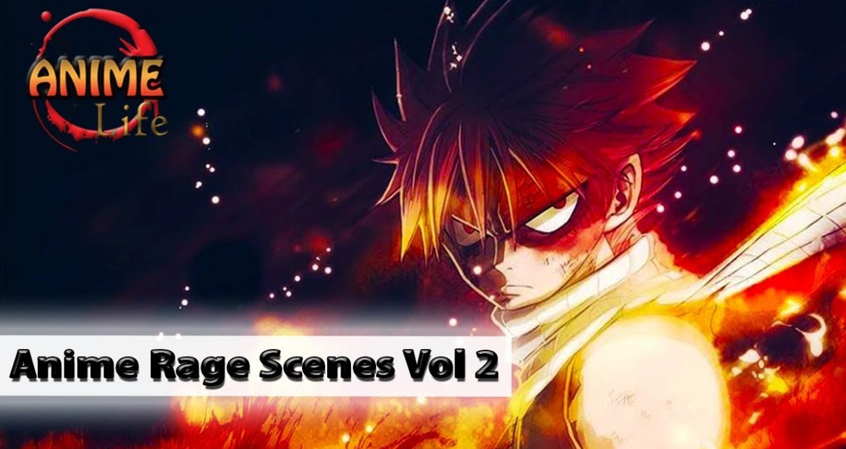 Top 10 Epic Anime Rage Scenes Vol 2