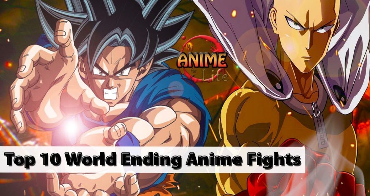 Top 10 World Ending Anime Fight Scenes
