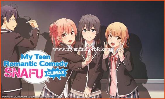 The Release of My Teen Romantic Comedy SNAFU Climax Has Been Delayed