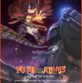 On August 7 Aniplus Starts General Screenings for Movie Made in Abyss: Dawn of the Deep Soul in Singapore