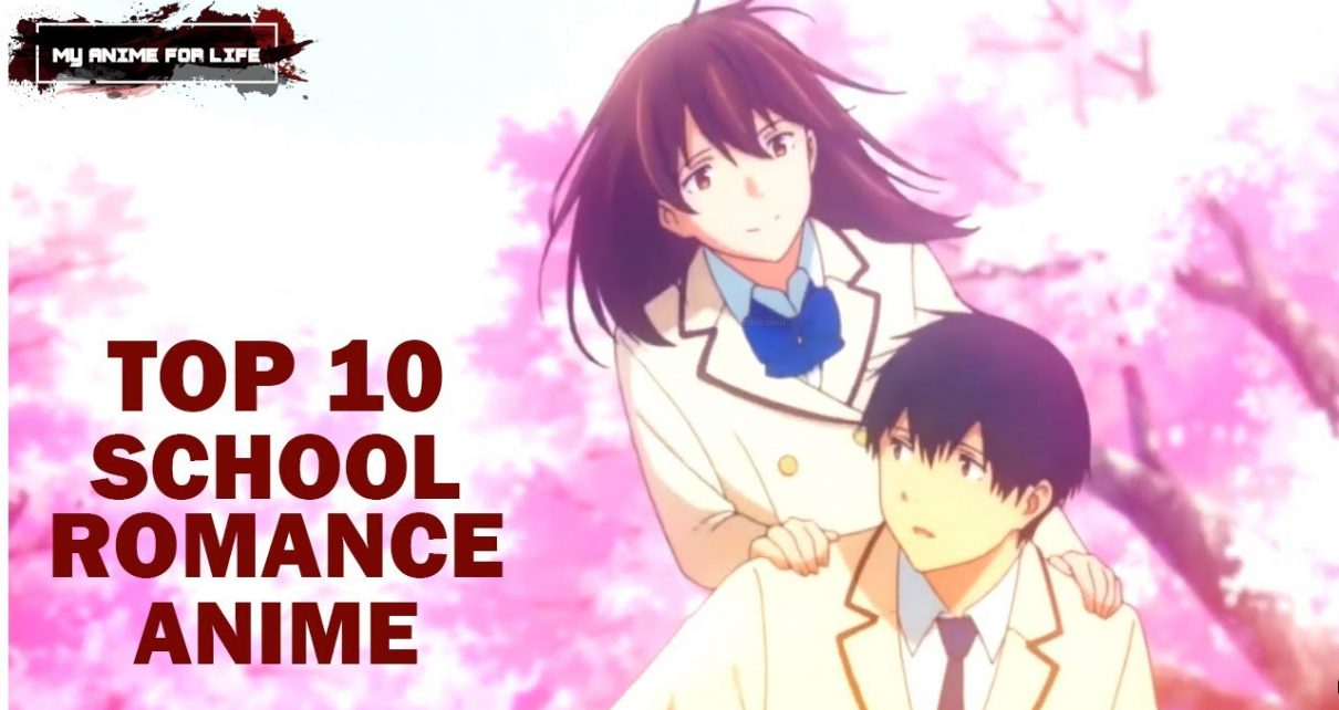 10 Best School Romance Anime