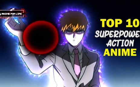 Top 10 Super Power Action Anime From 2010 Till 2018
