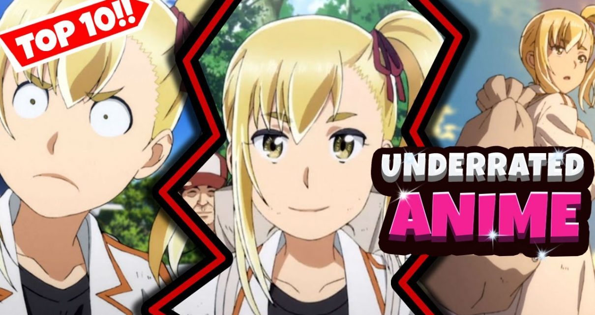 Top 10 Underappreciated Anime - Underrated Anime
