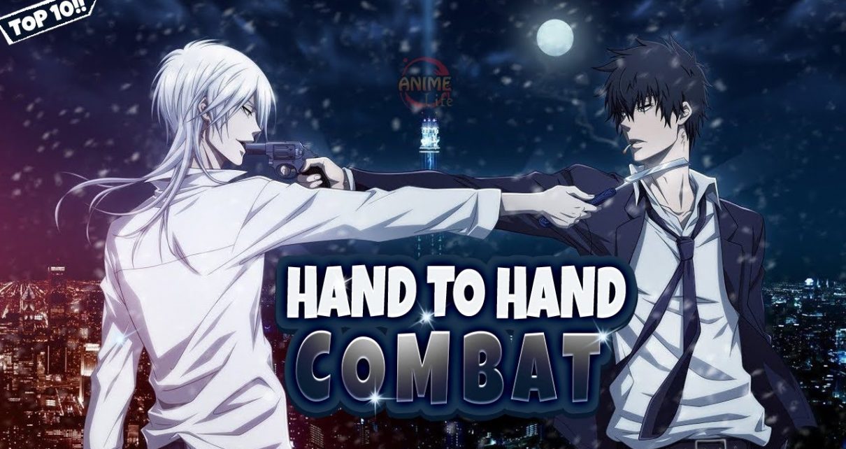 Top 10 Hand to Hand Combat in Anime