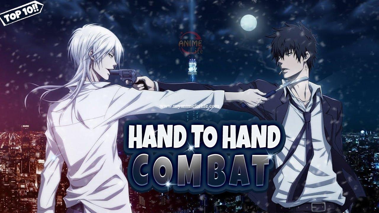 Top 10 Most Impactful Hand to Hand Combat Anime Fights - BiliBili