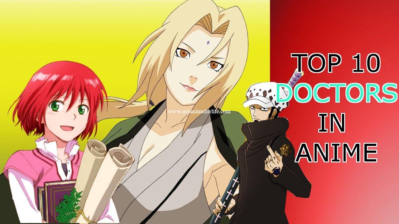 Top Anime Doctors – Best Doctors in Anime