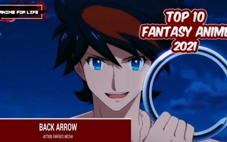 Top 10 New Fantasy Anime To Watch In 2021