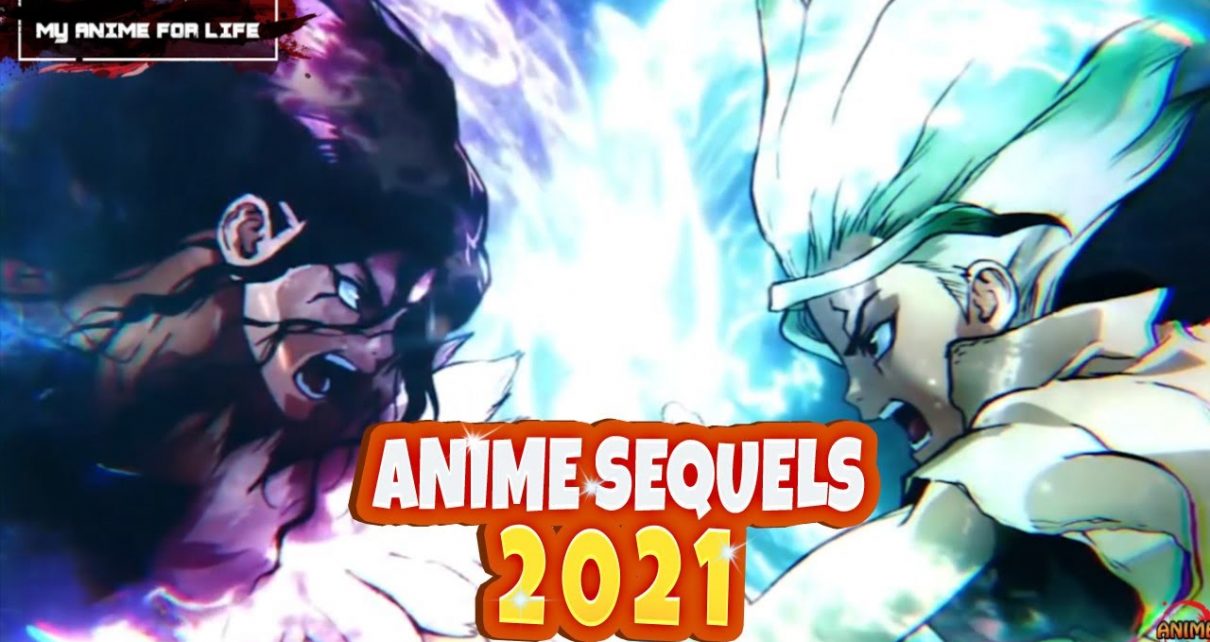 Top 10 Anime That Are Getting A Sequel in 2021 HD