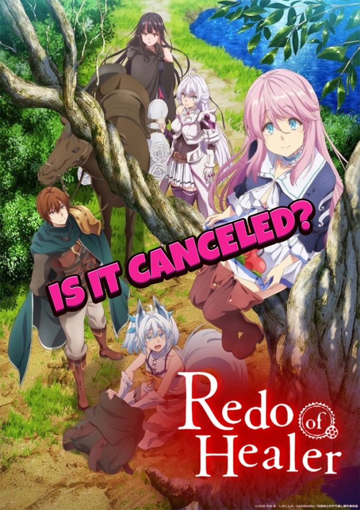 redo of the healer canceled