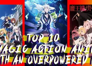 Magic Action Anime With An Overpowered Main Character