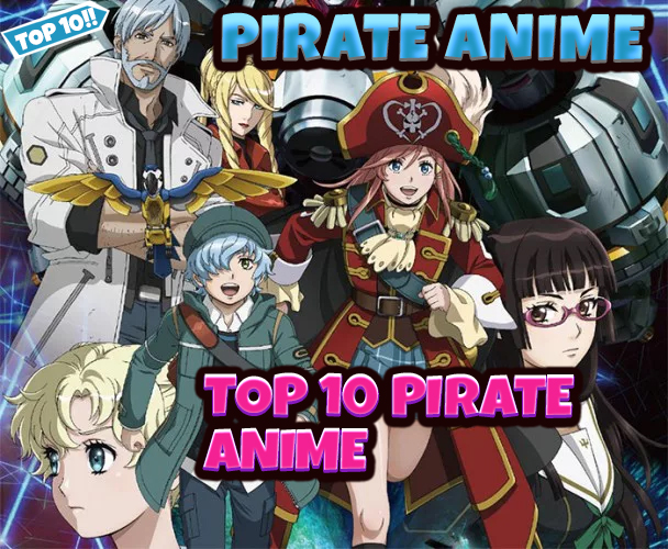 top 10 pirate anime