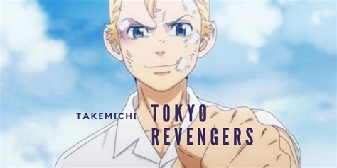 Takemichi Tokyo Revengers