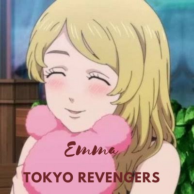 Emma Tokyo Revengers