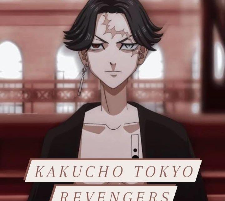 Kakucho Tokyo Revengers