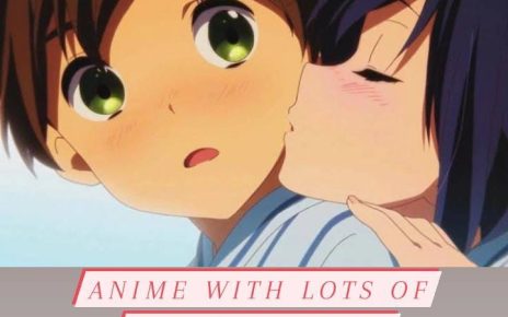 Anime with lots of kissing scenes