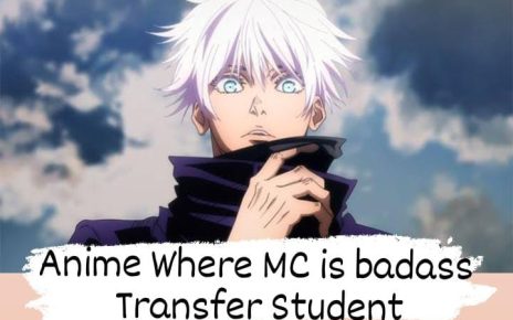 Top Anime where MC is badass Transfer Student