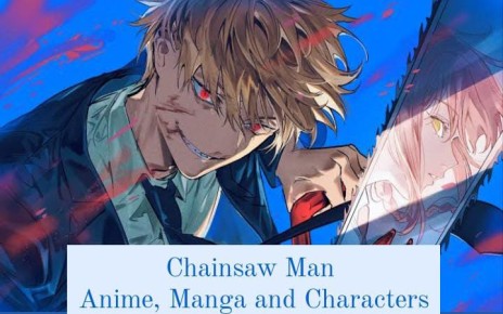Chainsaw Man Series - Anime, Manga, Characters and Many More