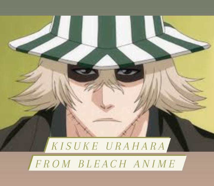 Kisuke Urahara from Bleach anime