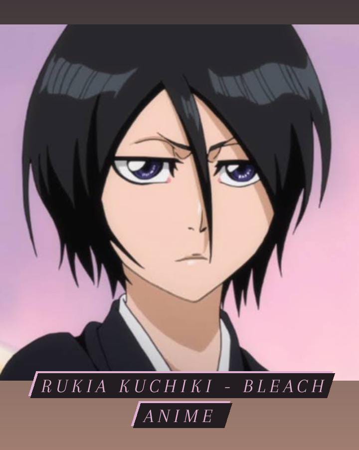 Rukia Kuchiki From Bleach What we know about her!