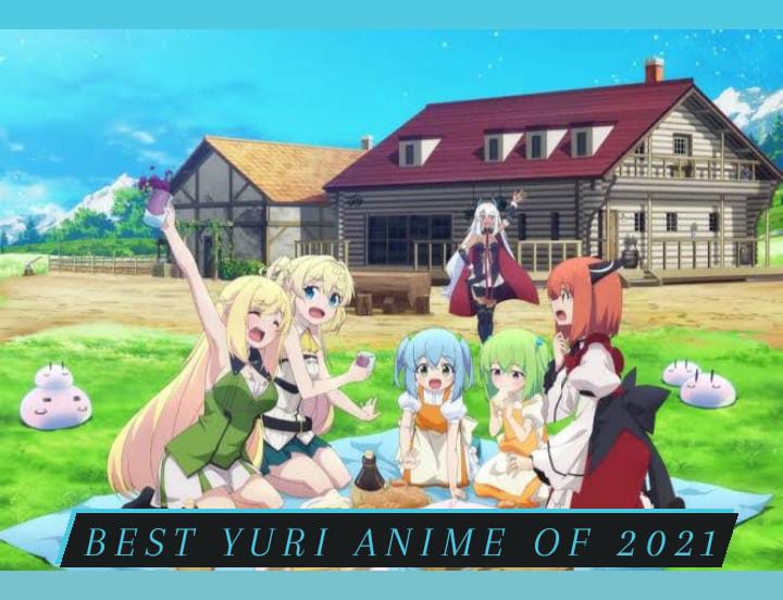 Best 20 Yuri anime of 2021 to Watch Right Now