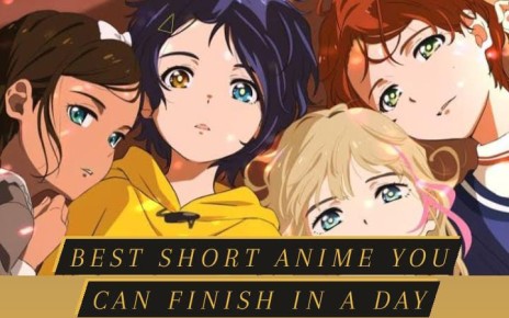 Best Short Anime You Can Finish in a Day