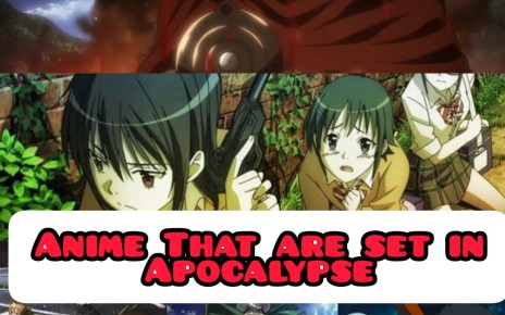 Top 10 Best Anime that are set in Apocalypse