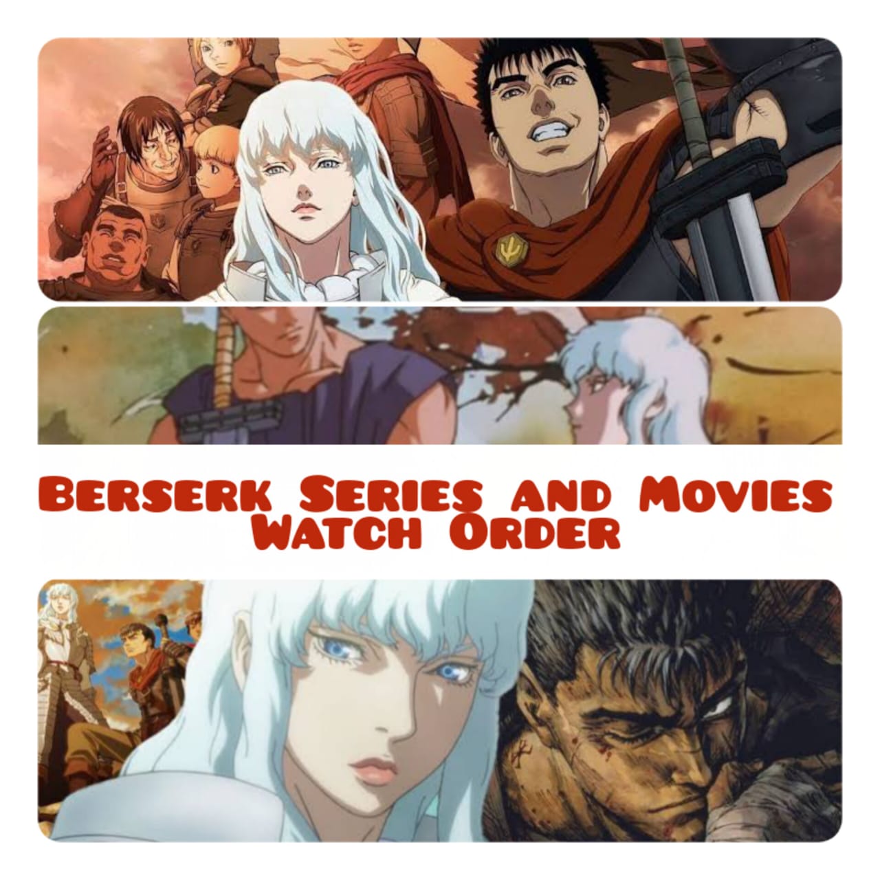 Every Berserk Movie & Series (In Chronological Order)