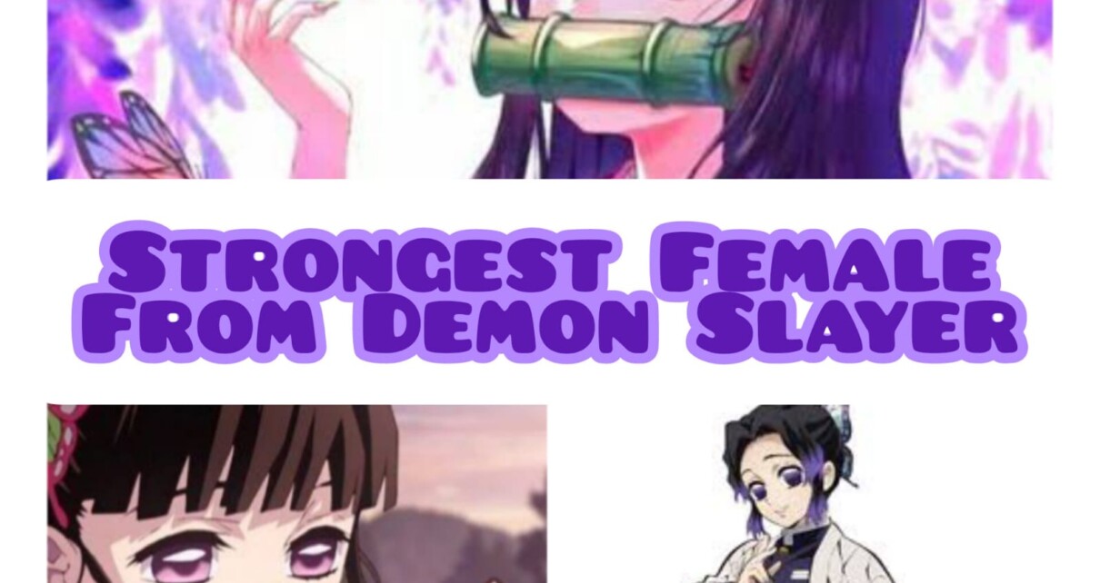 Strongest Female Characters from Demon Slayer