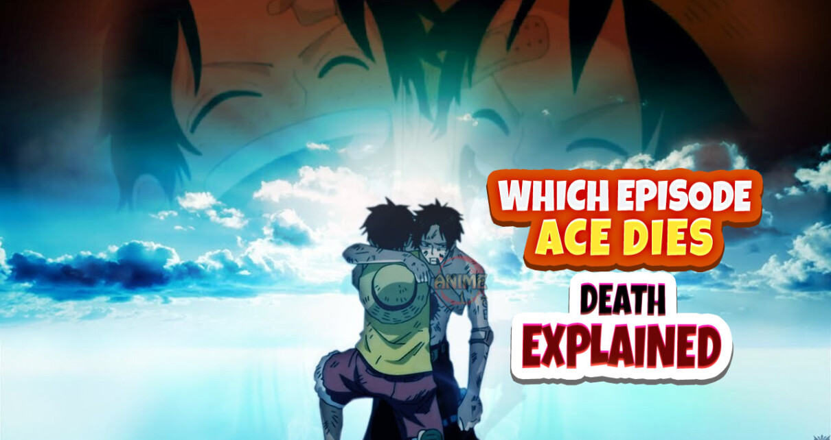 which episode ace dies