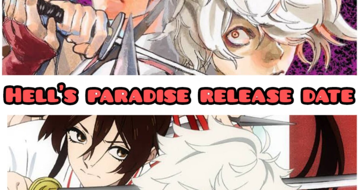 Hell's Paradise Anime Release Date and plot