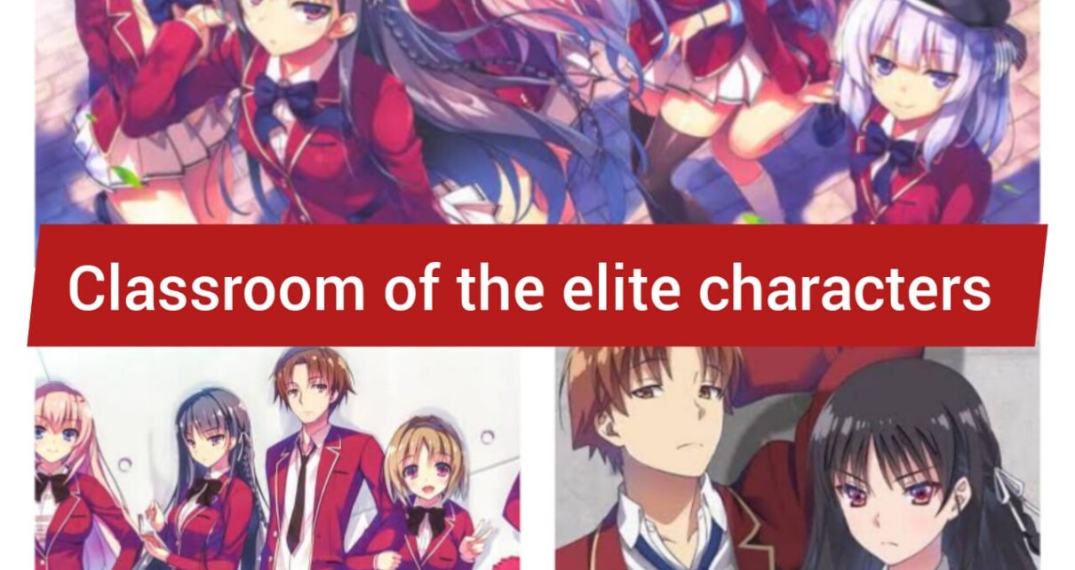 Classroom of the Elite Characters-
