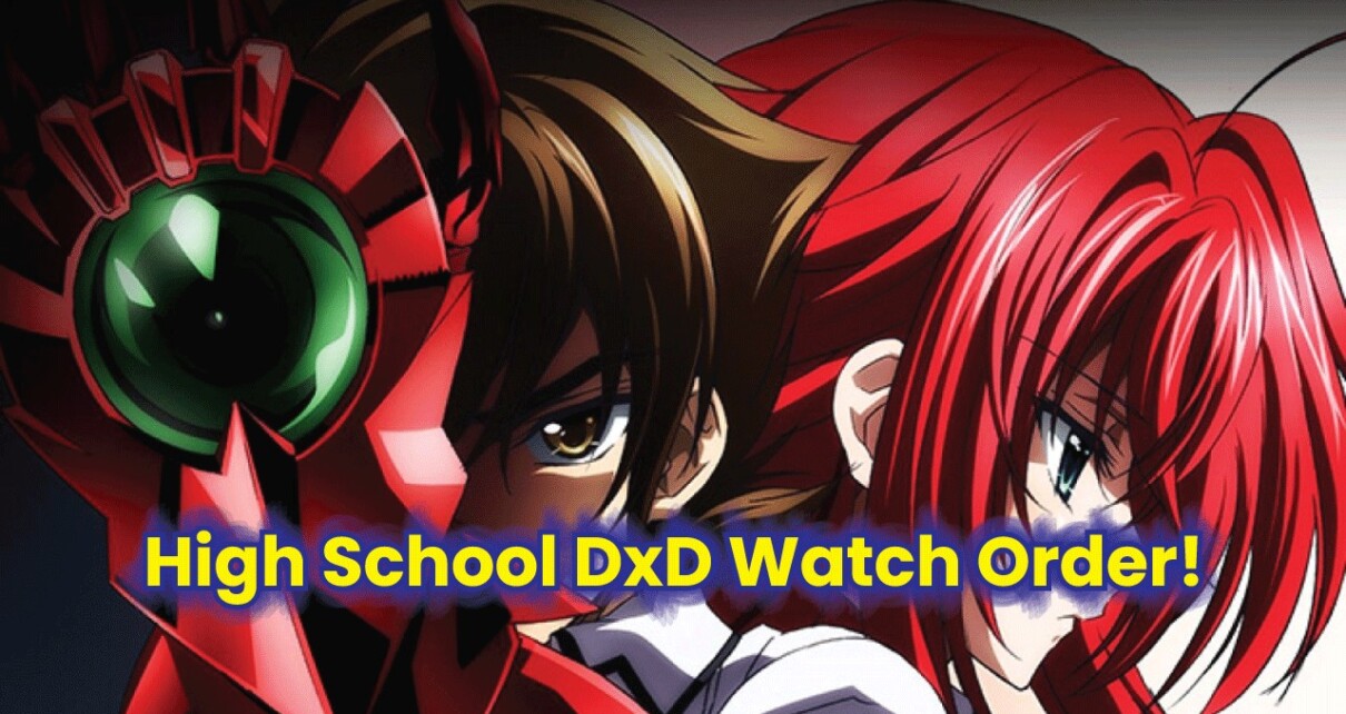 High School DxD Watch Order 2021