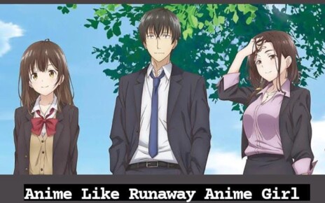 Anime Like Runaway Anime Girl - Recommendations