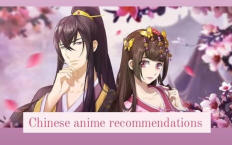 Chinese Anime Recommendations: Chinese Animation