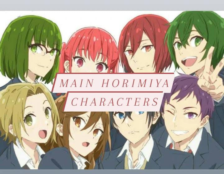 Best 10 Main Horimiya Characters - Protagonists