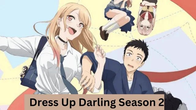 My Dress Up Darling Season Two