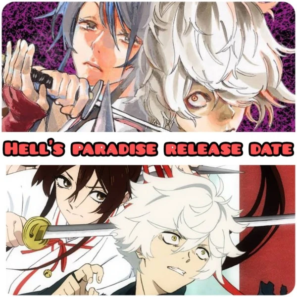 Hell's paradise release date
