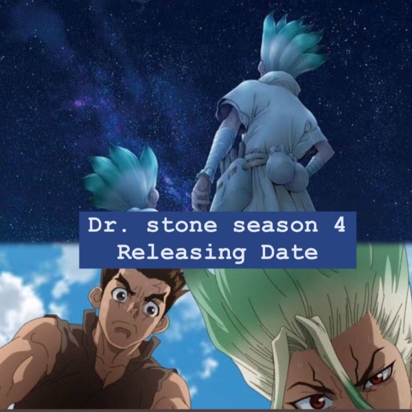 Dr.stone season 4 releasing date