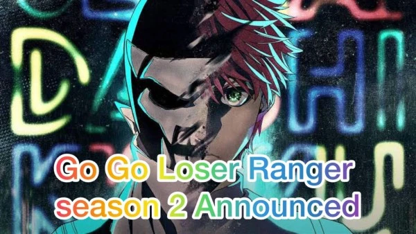 Go go loser ranger season 2 announced