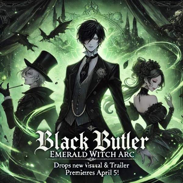 Black Butler: Emerald Witch Arc Drops New Trailer