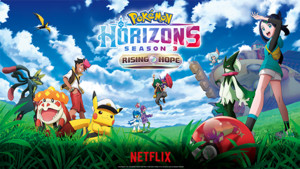 Pokémon Horizons: Season 3 - Rising Hope Part 1 Anime Review