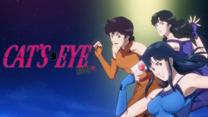 Cat's Eye Episode 1-6 Anime Series Review