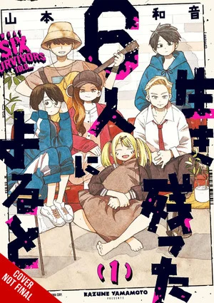 What Six Survivors Told…