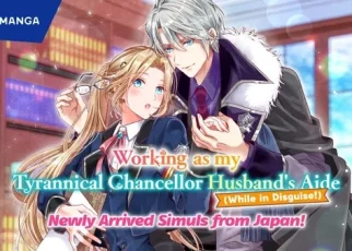 Announcement image for Working as my Tyrannical Chancellor Husband's Aide (While in Disguise!)