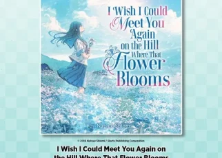 Audiobook announcement for I Wish I Could Meet You Again on the Hill Where That Flower Blooms audiobook