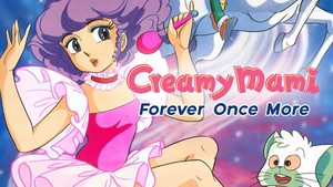 Creamy Mami: Forever Once More Anime Review