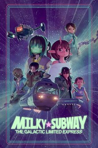 Milky☆Subway: The Galactic Limited Express Anime Series Review